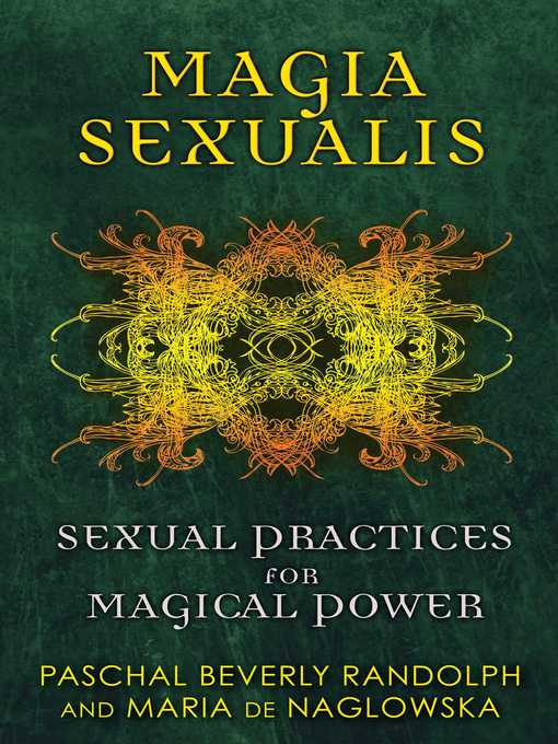 Title details for Magia Sexualis by Paschal Beverly Randolph - Wait list